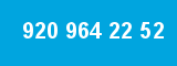 920 964 22 52